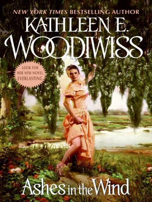 Title details for Ashes in the Wind by Kathleen E. Woodiwiss - Wait list